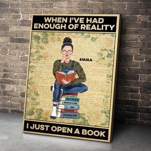 Personalized Reading Girl Poster - When I've Had Enough Of Reality - Poster & Canvas - GoDuckee