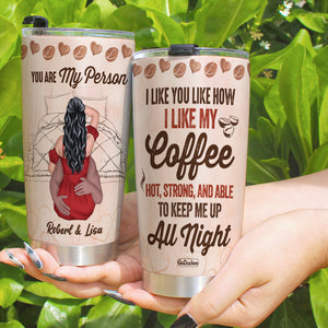 I Like You Like How I Like My Coffee Personalized Coffee Couple Tumbler, Gift For Couple - Tumbler Cup - GoDuckee