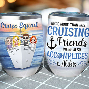 Personalized Drinking & Cruising Friends Wine Tumbler - We Don't Hide Crazy, Give It A Cocktail - Wine Tumbler - GoDuckee