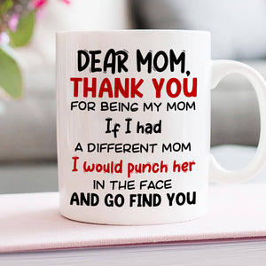 Gift For Happy Mother's Day, Mom Personalized Coffee Mug Accent Mug Wine Tumbler - Coffee Mug - GoDuckee