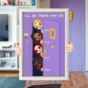 Personalized 4 Friends Dolls Poster - I'll Be There For You - Purple Friends Background - Poster & Canvas - GoDuckee