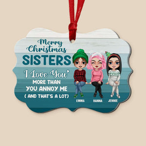 Siblings I Love You More Than You Annoy Me Personalized Medallion Acrylic Ornament - Ornament - GoDuckee
