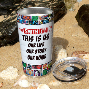 Super Family, Our Life Our Story Our Home - Personalized Tumbler - Tumbler Cup - GoDuckee