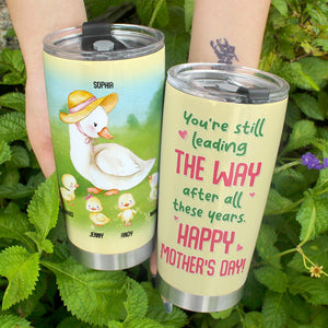 You're Still Leading The Way After All These Years - Personalized Tumbler - Mother's Day Tumbler - Mother's Day Gift - Duck Mom And Baby Duck - Gift For Mom - Tumbler Cup - GoDuckee