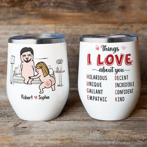 Things I Love About You - Personalized Couple Tumbler - Gift For Tumbler - Coffee Mug - GoDuckee