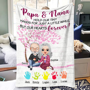Papa & Nana Hold Our Tiny Hands Just A Little While Personalized Grandparent Blanket, Gift For Family - Blanket - GoDuckee