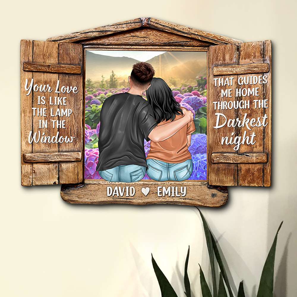 Your Love Is Like The Lamp In The Window, Personalized Couple Wood Sign, Gift for Him/Her - Wood Sign - GoDuckee