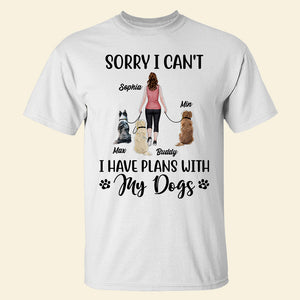 Sorry I Can't, Personalized Shirt, Gifts For Dog Lover - Shirts - GoDuckee