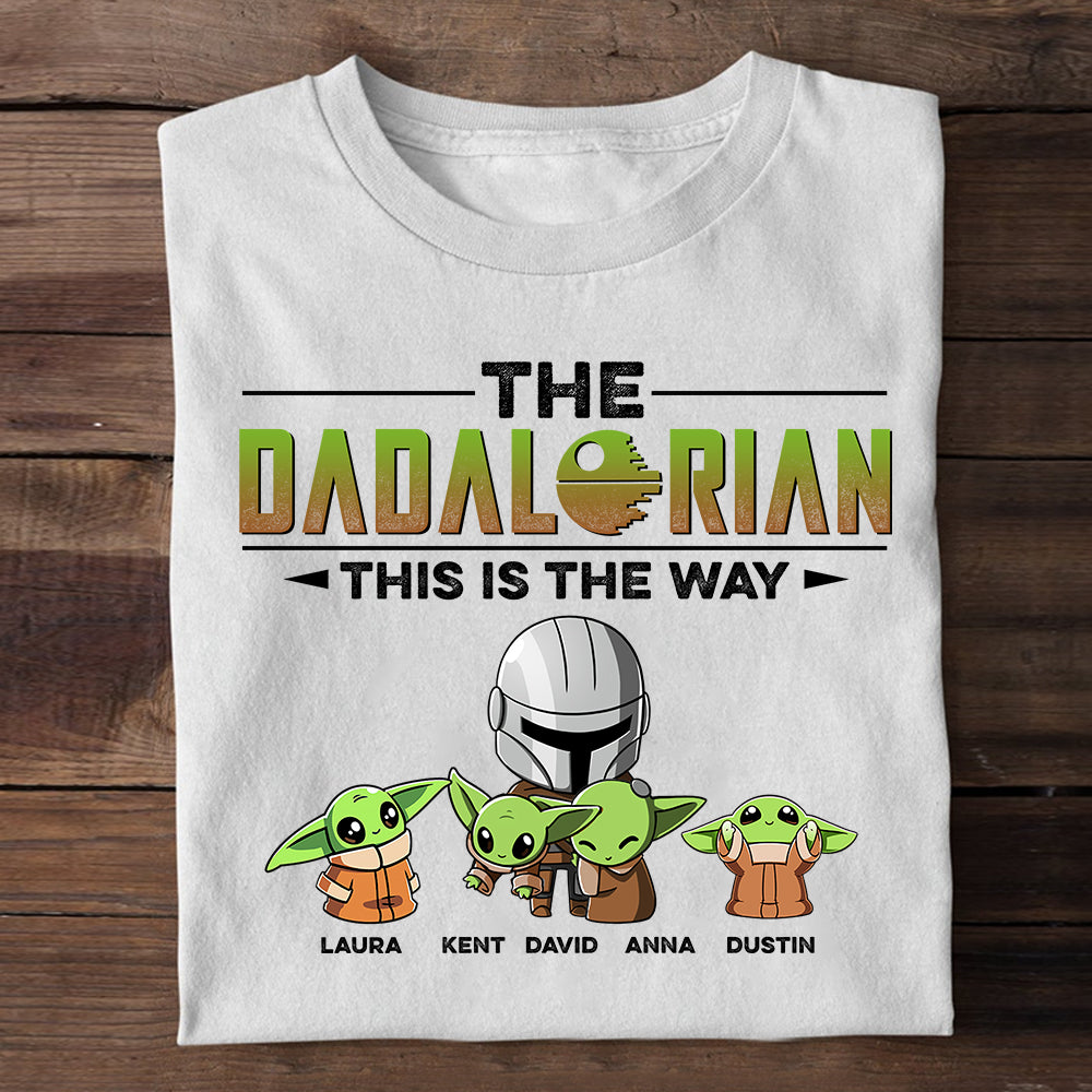 Dad This Is The Way, Personalized Shirts, Father's Day Gifts for Dads, Grandpas - Shirts - GoDuckee