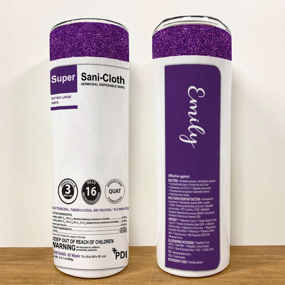 Nurse Super Sani Cloth Custom 20oz Skinny Tumbler - Tumbler Cup - GoDuckee