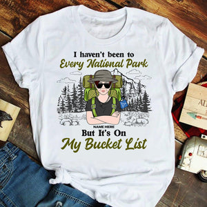 Personalized Gifts For Hiking Lovers, I heaven't been to every national park but it's on my bucket list Custom Shirts - Shirts - GoDuckee