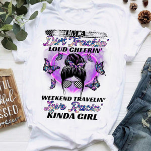 Personalized Gifts Ideas For Dirt Track Racing Girl I'm a Dirt Trackin' Loud Cheerin' Weekend Travelin' Love Racin' Kinda Girl Custom Shirts - Shirts - GoDuckee
