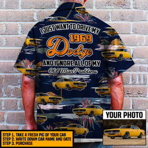 Personalized Hawaiian Shirt - Muscle Car Pattern - I Just Want To Drive My Car And Ignore All Of My Old Man Problem - Hawaiian Shirts - GoDuckee