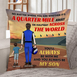 Personalized Gifts Ideas For Racing Dad and Kid, No matter where you are Custom Pillow - Pillow - GoDuckee