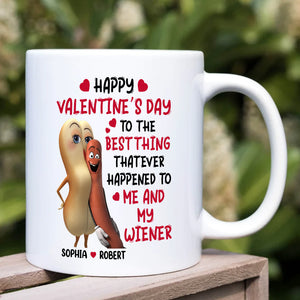 Happy Valentine’s Day To Me And My Wiener - Couple Mug, Personalized Coffee Mug - Funny Anniversary Gift For Couple - Coffee Mug - GoDuckee