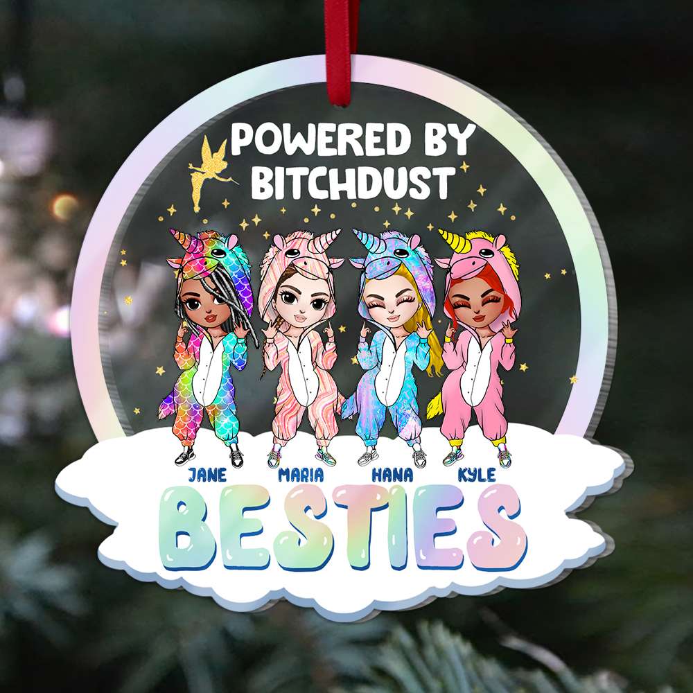 Powered By Bitchdust Besties Personalized Ornament, Gift For Besties - Ornament - GoDuckee