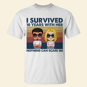 Nothing Can Scare Me, Personalized Shirt, Gift For Couple - Shirts - GoDuckee