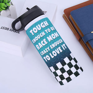 Personalized Dirt Track Racing Mom Water Bottle - Tough Enough To Be Race Mom Crazy Enough To Love It - Water Bottles - GoDuckee