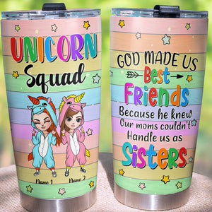 Personalized Unicorn Sister Squad Tumbler - God Made Us Bestfriends - Tumbler Cup - GoDuckee
