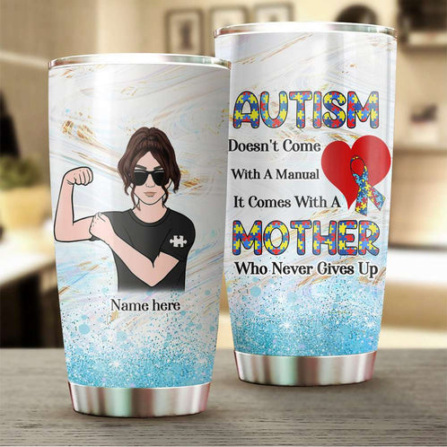 Personalized Autism Mom Tumbler - Don't Come With A Manual Heart - Autism Ribbon - Tumbler Cup - GoDuckee