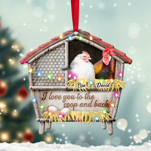 Chicken Farmer I Love You To The Coop And Back- Personalized Christmas Ornament - Ornament - GoDuckee
