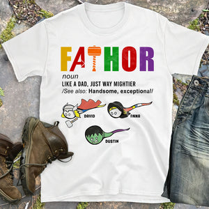 Father Like A Dad Just Way Mightier Personalized Father's Shirt, Gift For Father - Shirts - GoDuckee