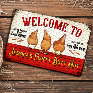 Welcome To The Fluffy Butt Hut Personalized Chicken Metal Sign - Metal Wall Art - GoDuckee