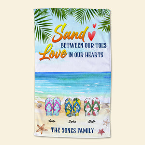 Flip Flop Sand Between Our Toes Love In Our Hearts, Personalized Beach Towel for Family, Summer Gifts - Beach Towel - GoDuckee