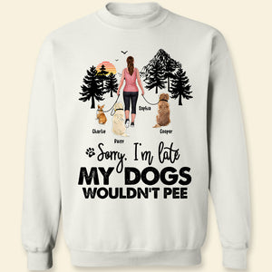 My Dogs Wouldn't Pee, Play With Pets T-shirt Hoodie Sweatshirt - Shirts - GoDuckee