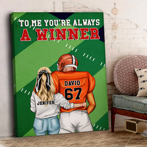 American Football To Me You're Always A Winner - Personalized Wall Art - Gift for Him - Couple Shoulder to Shoulder - Poster & Canvas - GoDuckee