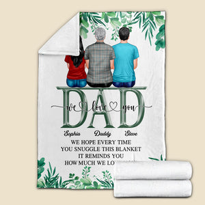 Dad We love you, Personalized Blanket, Gift For Dad, Family Sitting Together - Blanket - GoDuckee