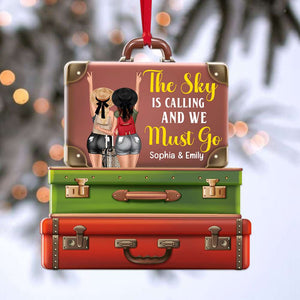 The Sky Is Calling And We Must Go, Girl Travelling Personalized Shape Ornament - Ornament - GoDuckee