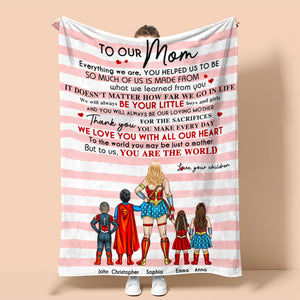 To Our Mom Everything We Are You Helped Us To Be Personalized Super Hero Blanket, Gift For Mom - Blanket - GoDuckee
