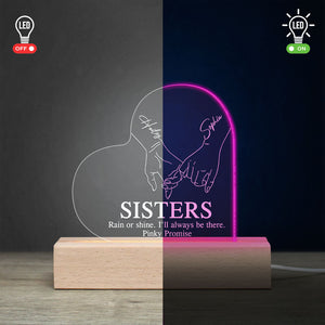 Rain Or Shine, Pinky Promise - Personalize Sisters Led Light - Gift For Friends - Led Night Light - GoDuckee