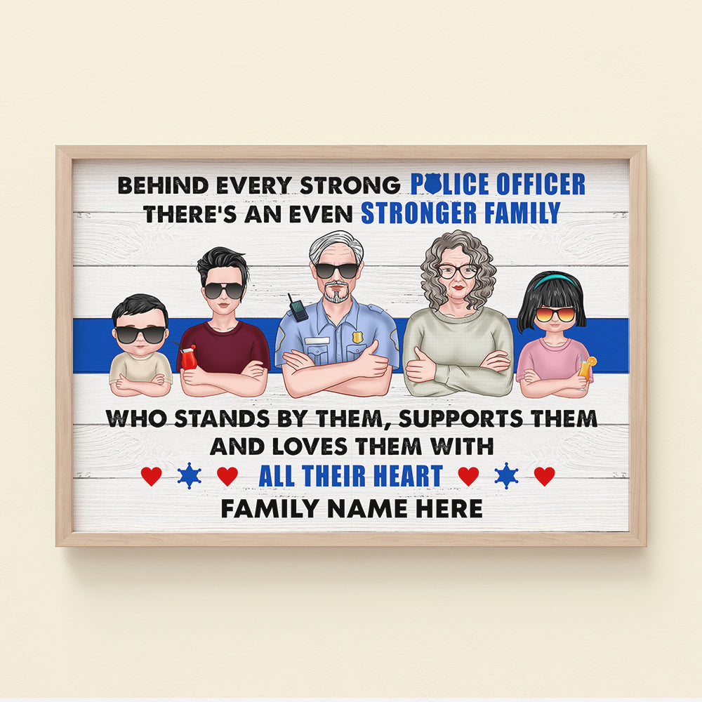 Police Behind Every Strong Police Officer - Personalized Canvas Print - Poster & Canvas - GoDuckee