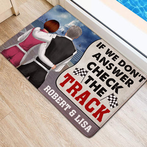 Personalized Racing Couple Doormat - If We Don't Answer Check The Track - Doormat - GoDuckee