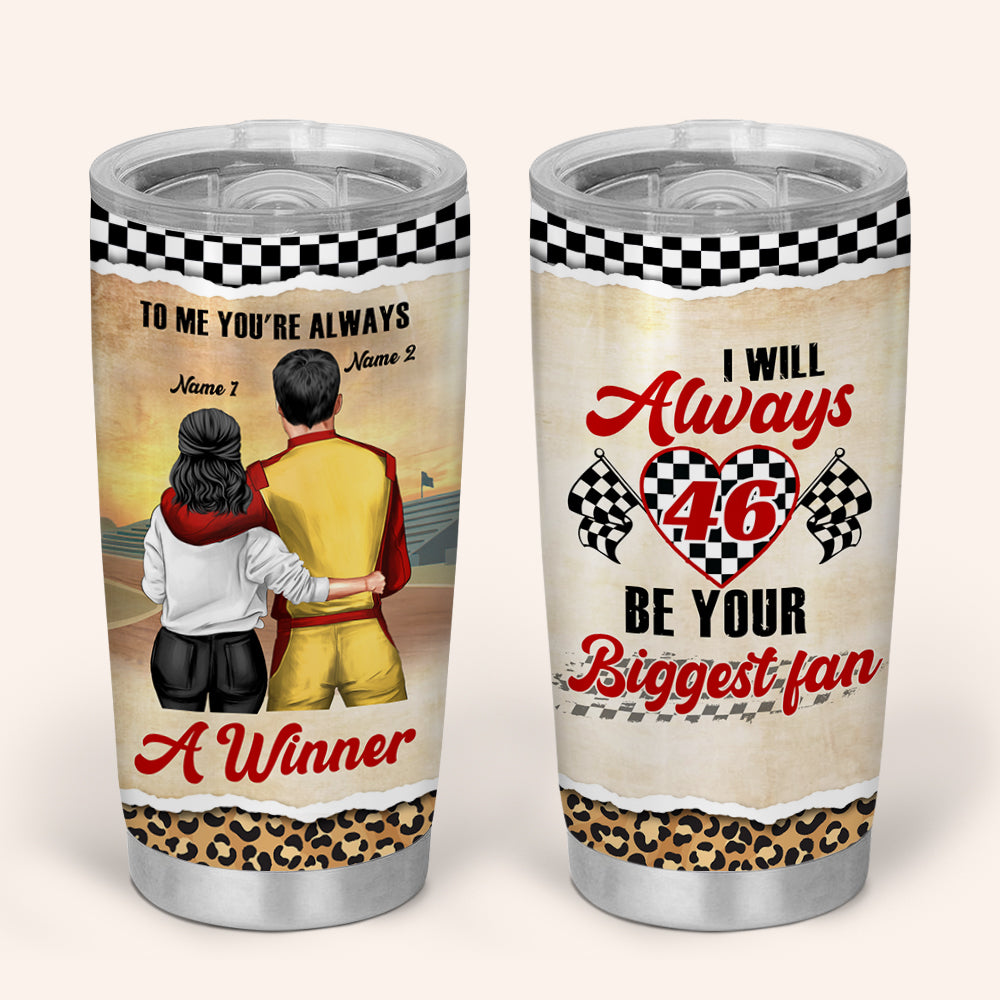 Personalized Racing Couple Tumbler - For Racing Girl I Will Always Be Your Biggest Fan - Tumbler Cup - GoDuckee