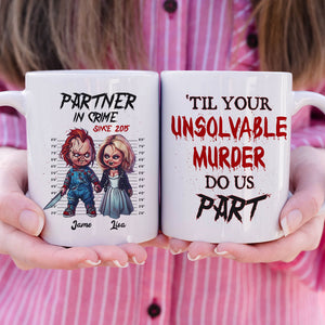 Partner in Crime, Till Murder Couple Do Us Part, Personalized Mug, Couple Gift - Coffee Mug - GoDuckee