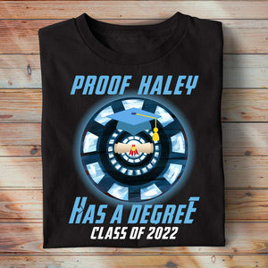 Graduation Graduate Has A Degree, Personalized Shirts, Graduation Gifts - Shirts - GoDuckee