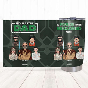 Dad Master A Force To Be Reckoned With, Personalized Tumbler, Gifts for Dad, Grandpa, Dad and Kid - Tumbler Cup - GoDuckee