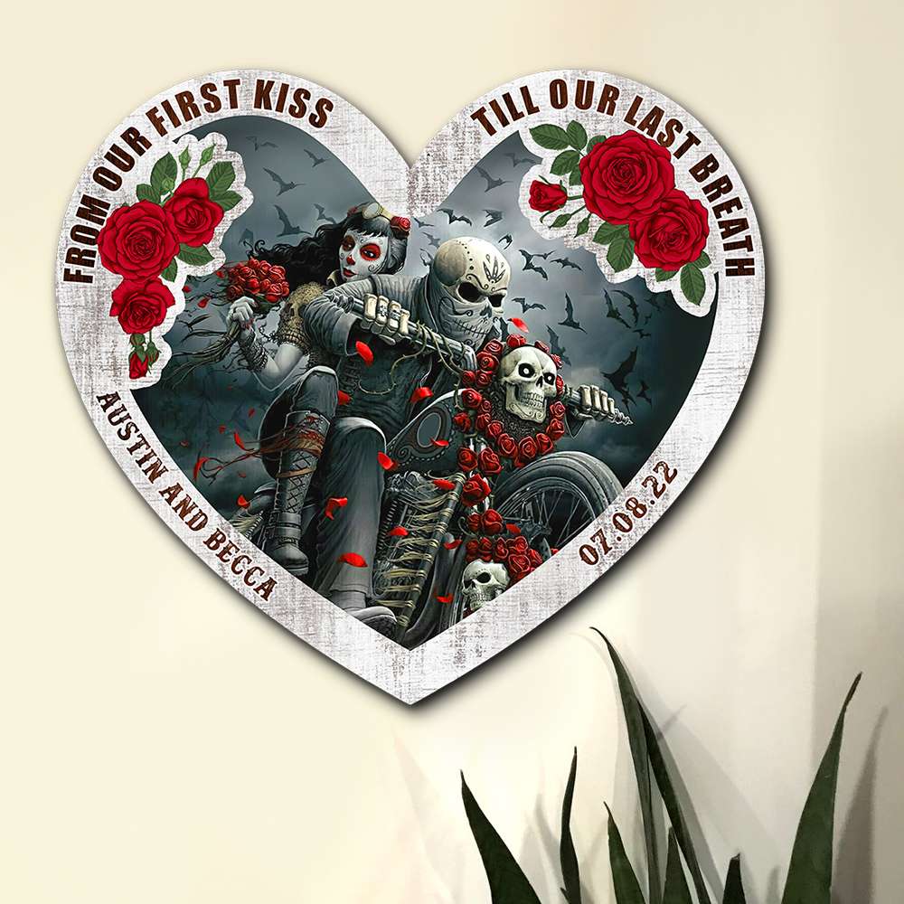 From Our First Kiss Till Our Last Breath, Personalized Couple Wood Sign for Bikers - Wood Sign - GoDuckee