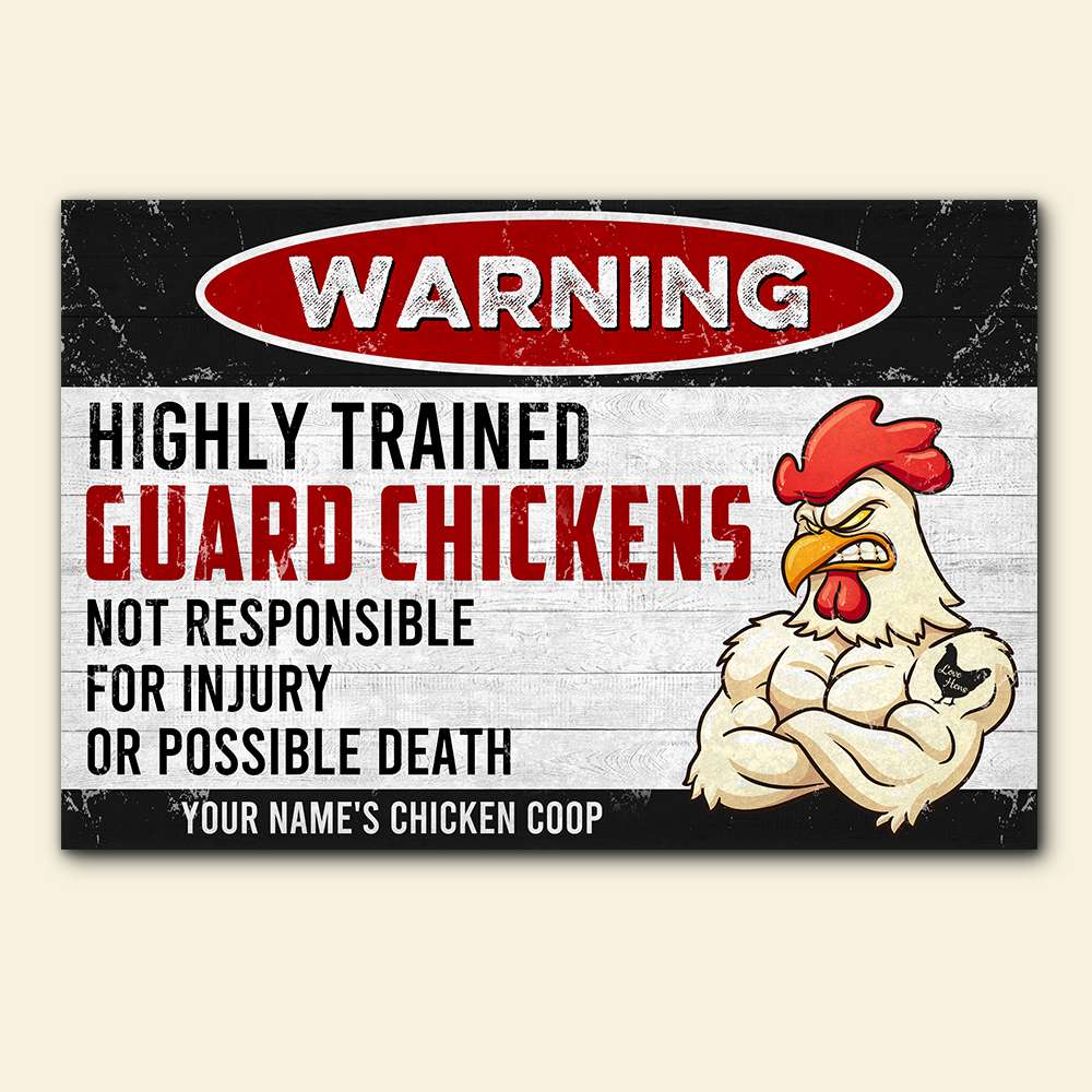 Guard Chickens Not Responsible For Injury Or Possible Death, Personalized Metal Sign, Gift For Farmer - Metal Wall Art - GoDuckee