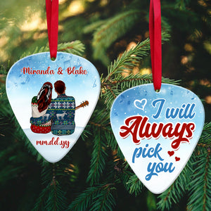 Always Pick You Personalized Couple Christmas Ornament - Gift For Guitar Lovers - Ornament - GoDuckee