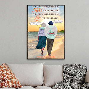 In All The World There Is No Heart For Me Like Yours Personalized Heaven Canvas Printed, Gift For Couple - Poster & Canvas - GoDuckee