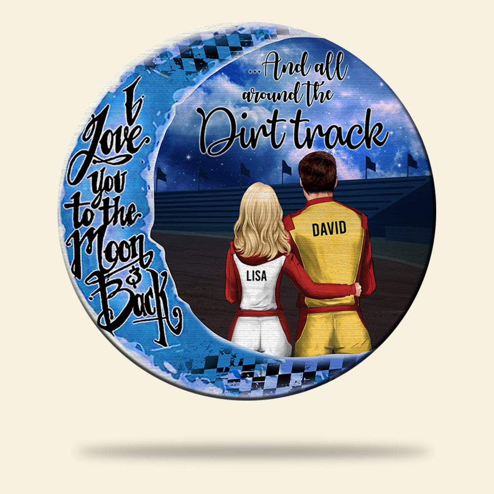 Dirt Track Racing Love You To The Moon and Back - Personalized Round Wooden Sign - Gift for Couple - Couple Shoulder to Shoulder - Wood Sign - GoDuckee