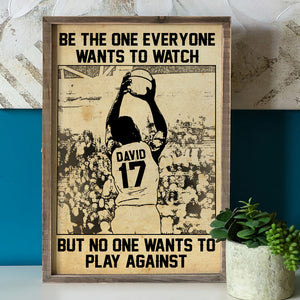 Personalized Basketball Player Poster - Be The One Everyone Wants To Watch - Vintage - Poster & Canvas - GoDuckee