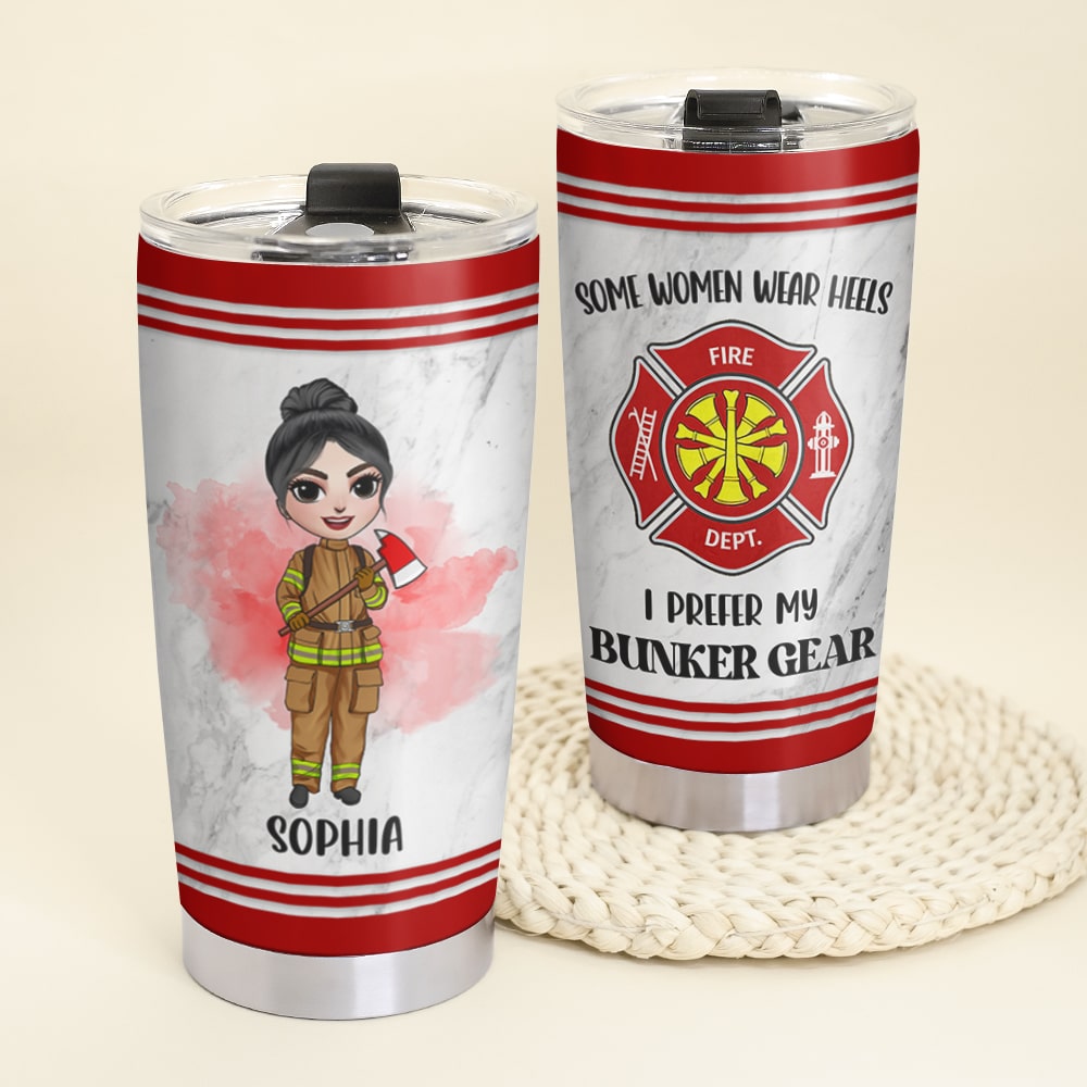 Personalized Female Firefighter Tumbler Cup - Some Women Wear Heels I Prefer My Bunker Gear - Chibi Firefighter - Tumbler Cup - GoDuckee