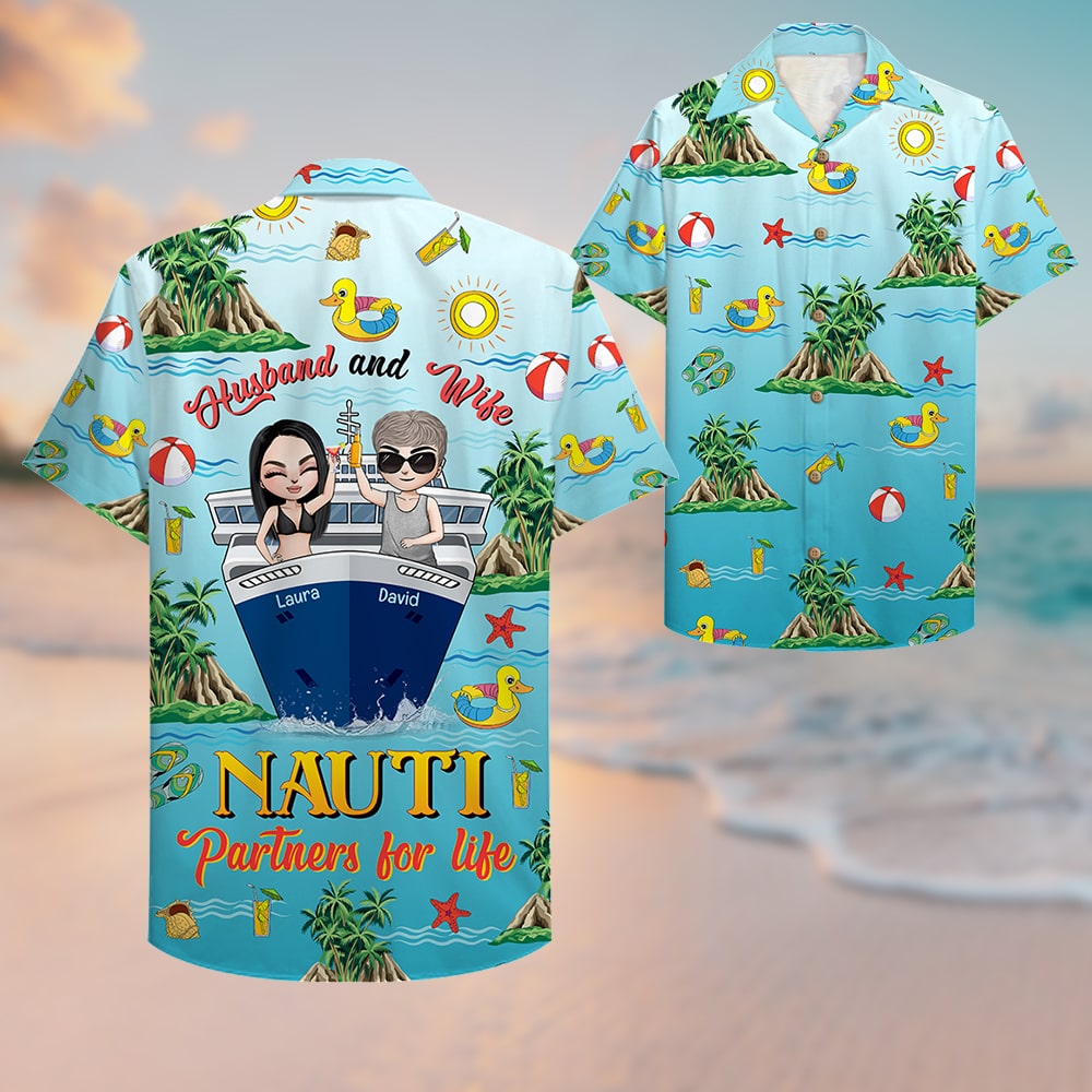 Personalized Cruising Couple Hawaiian Shirt - Nauti Partners for Life - Hawaiian Shirts - GoDuckee