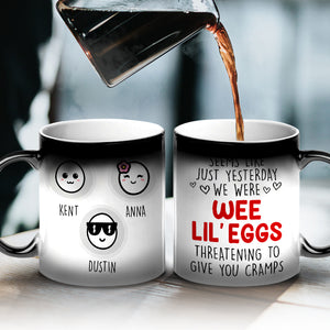 Mom A Wee Lil' Egg Threatening To Give You Cramps, Personalized Magic Mug, Funny Father's Day Gifts - Magic Mug - GoDuckee