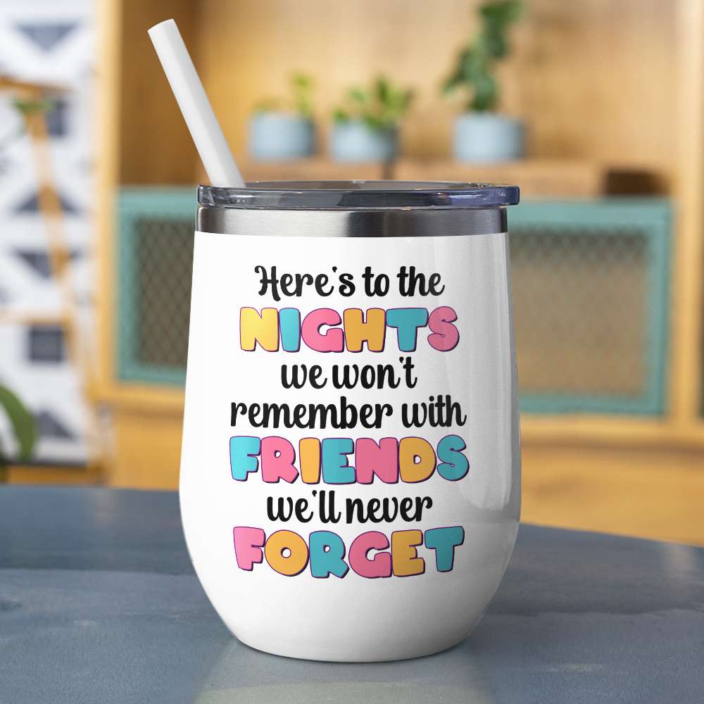 Here's To The Nights We Won't Remember With Friends We'll Never Forget -  Funny Engraved Camping Tumbler, Camping Tumbler Mug, Camping Gift